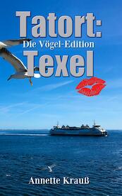 Tatort: Texel - Annette Krauß (ISBN 9789403634081)