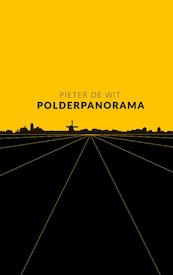 Polderpanorama - Pieter de Wit (ISBN 9789464357653)
