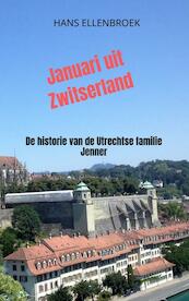 Januari uit Zwitserland - Hans Ellenbroek (ISBN 9789464358803)