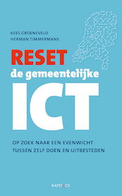 Reset de gemeentelijke ICT - Kees Groeneveld, Herman Timmermans (ISBN 9789461264763)