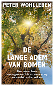 De lange adem van bomen - Peter Wohlleben (ISBN 9789044933826)