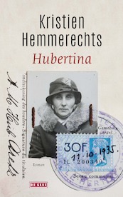 Hubertina - Kristien Hemmerechts (ISBN 9789044546125)