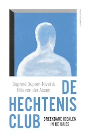 De hechtenisclub - Daphné Dupont-Nivet, Nils von der Assen (ISBN 9789021460703)