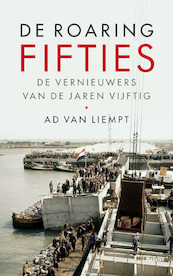 De roaring fifties - Ad van Liempt (ISBN 9789463822190)