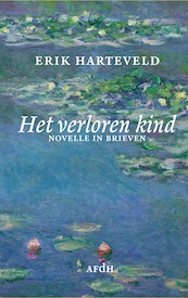 Het verloren kind - Erik Harteveld (ISBN 9789493183049)