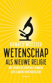 Wetenschap als nieuwe religie - Ronald Meester (ISBN 9789025910891)