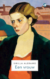 Een vrouw - Sibilla Aleramo (ISBN 9789083233826)