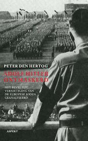 Adolf Hitler ontmaskerd - Peter Den Hertog (ISBN 9789464624342)