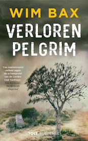 Verloren pelgrim - Wim Bax (ISBN 9789021424606)