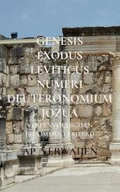 Genesis Exodus Leviticus Numeri Deuteronomium Jozua - Ap Verwaijen (ISBN 9789464654134)