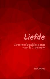 Liefde (e-book) - Bert Maes (ISBN 9789464800562)