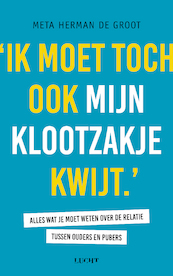 Ik moet toch ook mijn klootzakje kwijt - Meta Herman de Groot (ISBN 9789493272415)