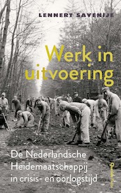 Werk in uitvoering - Lennert Savenije (ISBN 9789021469843)