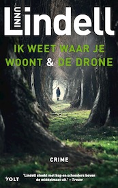 Ik weet waar je woont & De drone - Omnibus - Unni Lindell (ISBN 9789021475325)