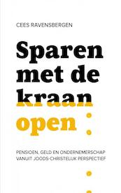 Sparen met de kraan open - Cees Ravensbergen (ISBN 9789403606903)