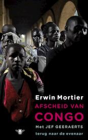 Afscheid van Congo - Erwin Mortier (ISBN 9789023457794)