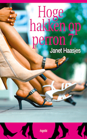 Hoge hakken op perron 7 - Janet Haasjes (ISBN 9789464627763)
