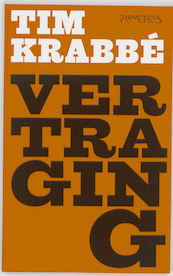 Vertraging - Tim Krabbé (ISBN 9789044613537)