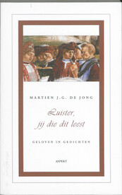 Luister, jij die dit leest - Martien J.G. de Jong (ISBN 9789059119079)