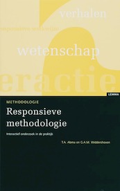 Responsieve methodologie - T.A. Abma, G.A.M. Widdershoven (ISBN 9789059314771)