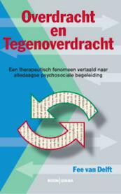 Overdracht en tegenoverdracht - Fee van Delft (ISBN 9789059317635)