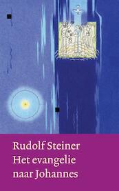 Het evangelie naar Johannes - Rudolf Steiner (ISBN 9789060385371)