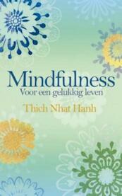Mindfulness - Thich Nhat Hanh (ISBN 9789045310701)