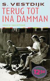 Terug tot Ina Damman - Simon Vestdijk (ISBN 9789038891897)