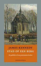 Stad op een berg - James Kennedy (ISBN 9789023900955)