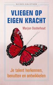 Vliegen op eigen kracht - Marjon Oosterhout (ISBN 9789047002475)