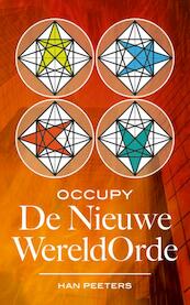 Occupy de nieuwe wereldorde - Han Peeters (ISBN 9789081588768)