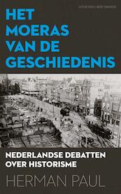 Moeras van de geschiedenis - Herman Paul (ISBN 9789035135789)