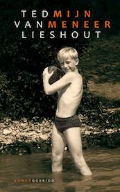 Mijn meneer - Ted van Lieshout (ISBN 9789021442020)