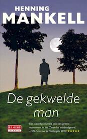 Gekwelde man - Henning Mankell (ISBN 9789044521757)