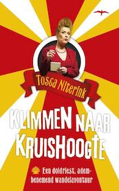Klimmen naar kruishoogte - Tosca Niterink (ISBN 9789400403116)