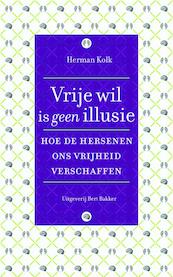 Vrije wil is geen illusie - Herman Kolk (ISBN 9789035137929)