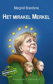 Het mirakel Merkel - Margriet Brandsma (ISBN 9789054293286)