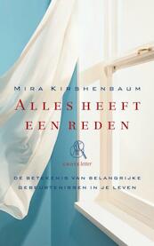 Alles heeft een reden (grote letter) - Mira Kirshenbaum (ISBN 9789029575874)