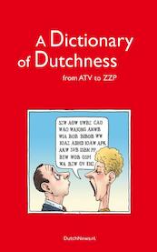 A Dictionary of Dutchness - R.J. Pascoe, A. Daruvalla (ISBN 9789081232722)