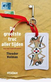 Truc - Theodor Holman (ISBN 9789046814161)