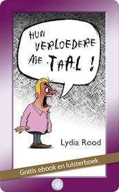 Hun verloedere me taal - Lydia Rood (ISBN 9789490848620)