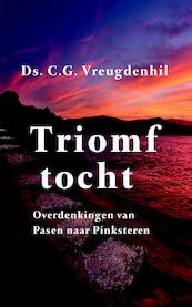 Triomftocht - C.G. Vreugdenhil (ISBN 9789088652783)