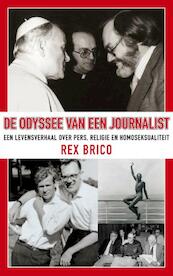 De odyssee van een journalist - Rex Brico (ISBN 9789025901479)