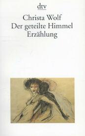 Der geteilte Himmel - Christa Wolf (ISBN 9783423009157)