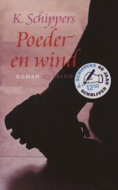 Poeder en wind - K. Schippers (ISBN 9789021445595)