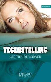 Tegenstelling - Geertrude Verweij (ISBN 9789086602254)
