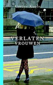 Verlaten vrouwen - Corine Koole (ISBN 9789044623499)