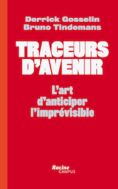 Traceurs d'avenir - Derrick Gosselin, Bruno Tindemans (ISBN 9789020982886)