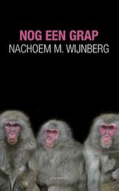 Nog een grap - Nachoem M. Wijnberg (ISBN 9789025442002)