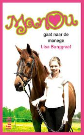 Manou gaat naar de manege - Lisa Burggraaf (ISBN 9789462320604)